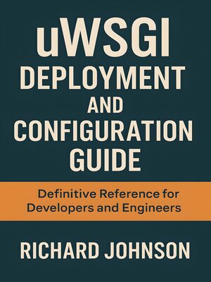 cover image of uWSGI Deployment and Configuration Guide